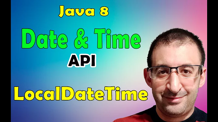 66- Java 8 Tutorial - LocalDateTime Class