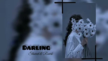 Darling  「slowed and reverb」   7 Khoon Maaf