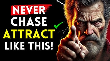 Don’t Chase, Attract - What Belongs to You Will Simply Find You