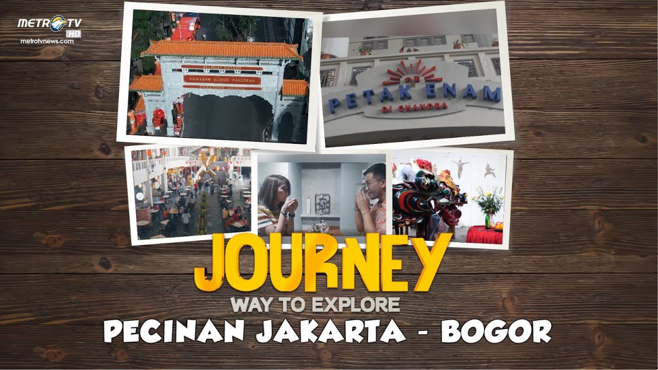 [FULL] Journey - Pecinan Jakarta-Bogor