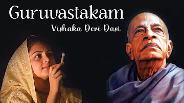 Guruvastakam | Mangal arati | Samsara Davanal | Vishaka Devi Dasi |