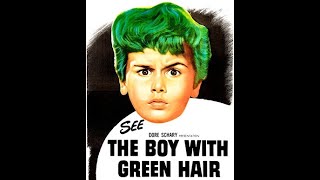 Мальчик С Зелёными Волосами | The Boy With Green Hair (1948)