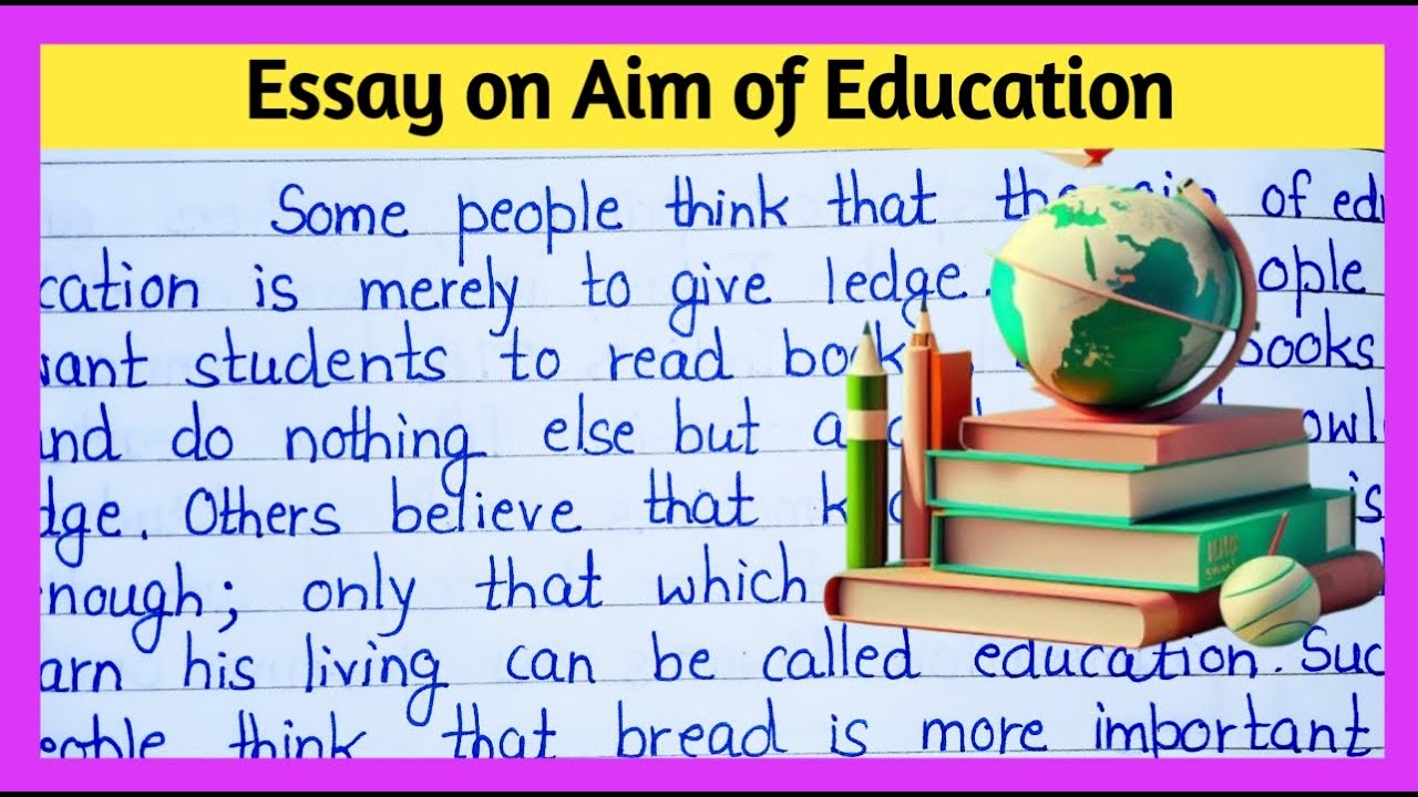 essay writing aim of education