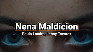 Paulo Londra Feat. Lenny Tavarez - Nena Maldicion (Lyric Video) | Emix