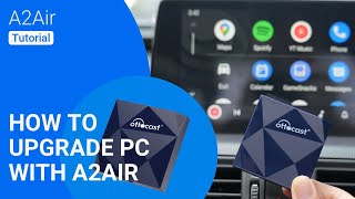 Ottocast |How to upgrade PC with A2AIR