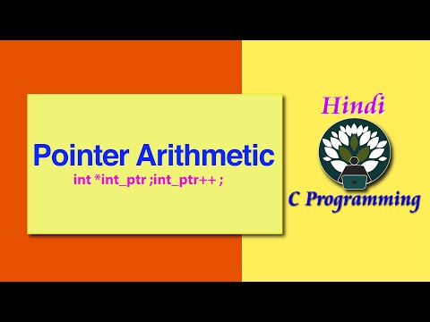 11 HINDI Pointer Arithmetic