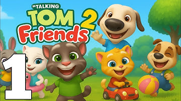 My Talking Tom Friends 2 - Gameplay Walkthrough Part 1 - Tom & Angela (Android, iOS)