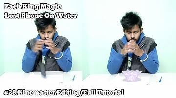 Kinemaster Editing #28/Zack King Effect/Water Splash Effect/Android Video Editing/Rajat
