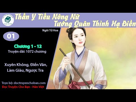 Video Tập 1 | [HV] Thần Y Tiếu Nông Nữ: Tướng Quân Thỉnh Hạ... - youtube