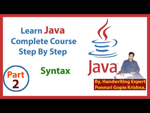 Learn Java Complete Course | Step By Step | Syntax | By: Ponnuri Gopie Krishna | Part - 2
