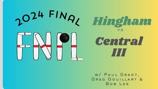 Friday Nite Pro League Final: Central III vs. Hingham