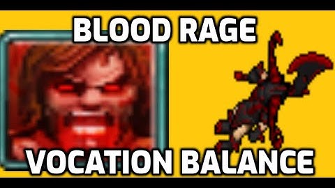 Changes to Blood rage - Vocation Balance