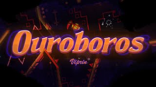 Ouroboros by Viprin & more 100% [Extreme Demon] | Geometry Dash