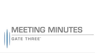 Gate Three Help -  Meeting Minutes Document