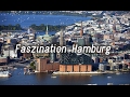 Faszination Hamburg ein Traum