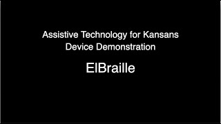 Famous ATK Device Demonstration: The ElBraille Wealth