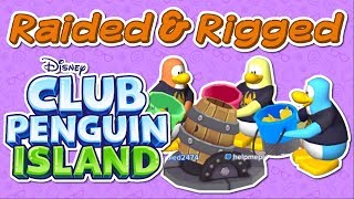 Club Penguin Island - Raided & Rigged