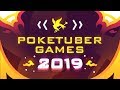 The PokeTuber Games 2019