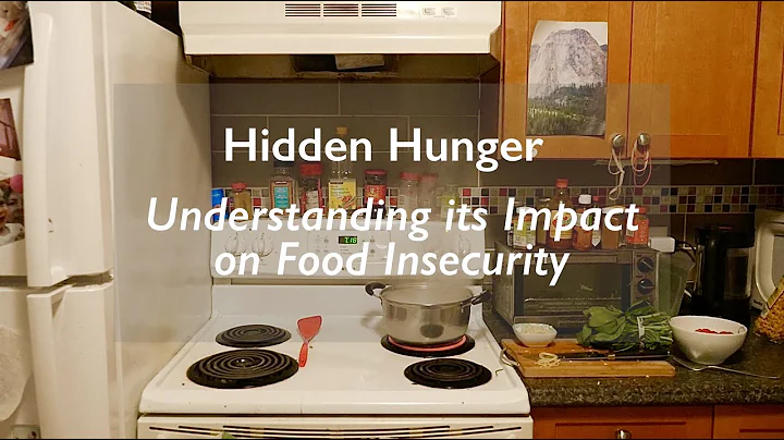 Hidden Hunger | Understanding its Impacts on Food Insecurity