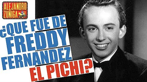QUE FUE DE FREDDY FERNANDEZ, EL PICHI?