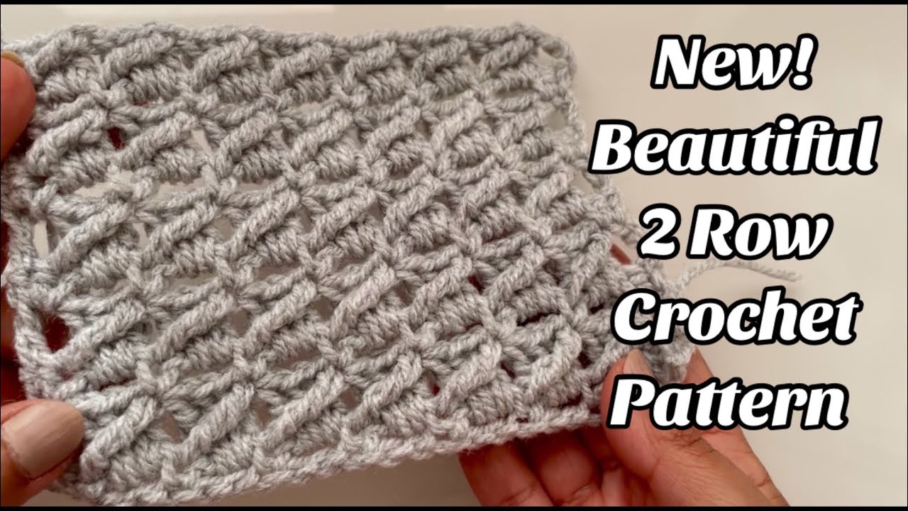 NEW! CROCHET BEAUTIFUL 2 ROW PATTERN - YouTube