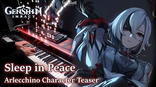 Arlecchino: Sleep in Peace/Genshin Impact Character Teaser Piano Arrangement
