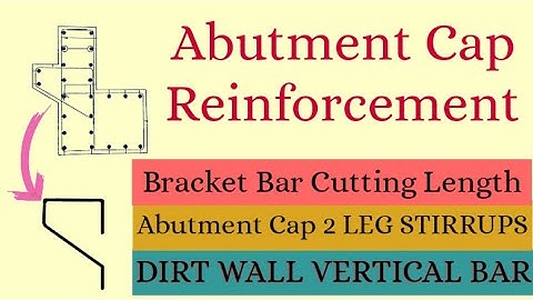 Cutting length of bracket bar//abutment Cap Reinforcement//BBS for abutment Cap