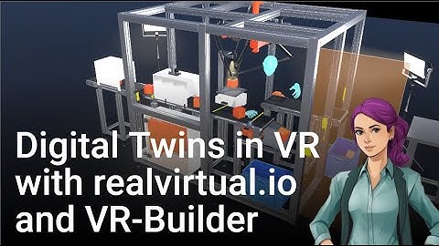 Digital Twins in VR with realvirtual.io and VR-Builder