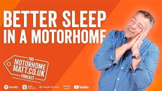 How to sleep better in a motorhome, caravan or campervan