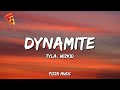 DYNAMITE Tyla Wizkid DYNAMITE Tyla Wizkid