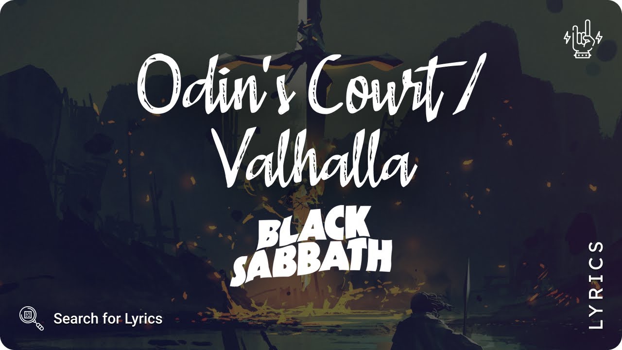 Black Sabbath - Odins Court and Valhalla (Lyrics video for Desktop)