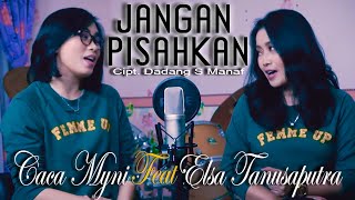 Jangan Pisahkan - Elsa Tanusaputra feat Caca Myni ( Cover Karaoke )