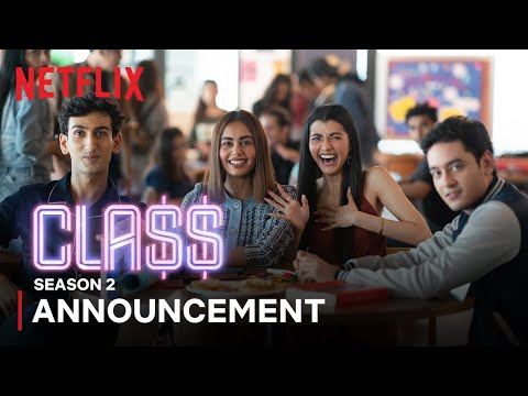 Class Season 2 | Announcement | Netflix India