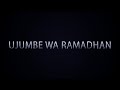 UJUMBE WA RAMADHAN FAIDA YA FUNGA KIAFYA