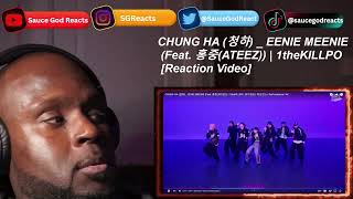 CHUNG HA (청하) _ EENIE MEENIE (Feat. 홍중(ATEEZ)) | 1theKILLPO | 원더킬포 | 퍼포먼스 | Performance | REACTION