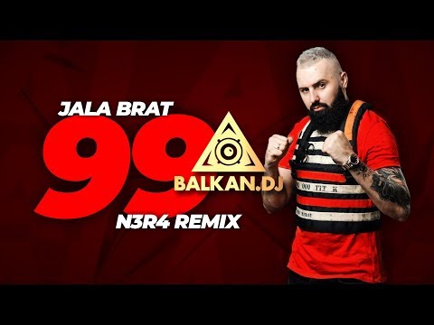 jala-brat---99-(n3r4-remix)