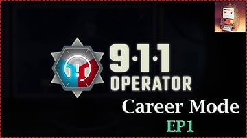 911 Operator Career Mode Ep1
