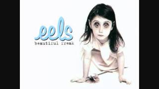 Video thumbnail of "Eels - My Beloved Monster"