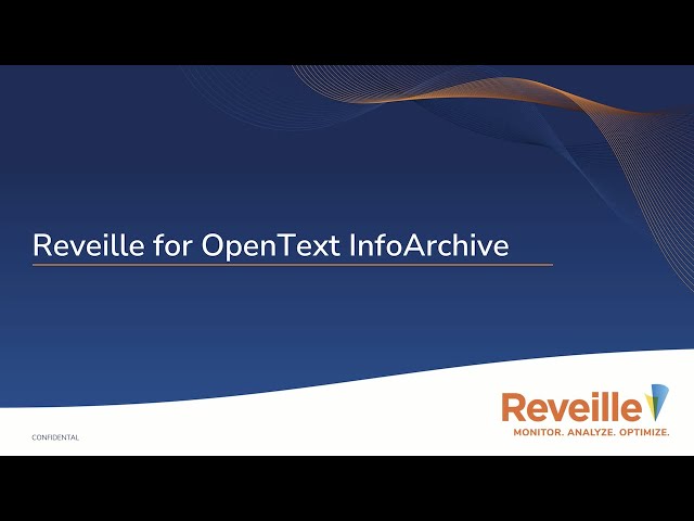 Reveille Overview Demo for OpenText InfoArchive