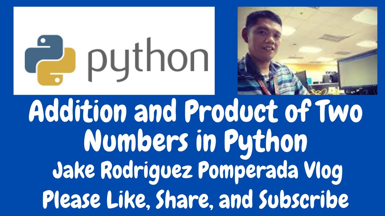 Addition and Product of Two Numbers in Python - YouTube