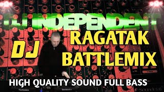 DJ REMIX BATTLEMIX RAGATAK FULL BASS NONSTOP HIGH QUALITY ❗BATTLE SOUND & CHECK SOUND