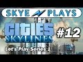 Cities: Skylines Lets Play Part 12 ► Building Manhattan! ◀ Gameplay / Tips