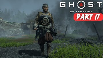 Ghost of Tsushima PS5 Walkthrough Part 17 (No Commentary)