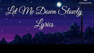 let me down slowly lyrics by Music star