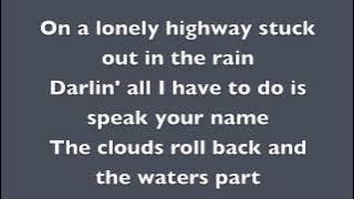 Carrying Your Love With Me, George Strait Lyrics