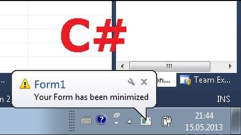 C# Tutorial 62:How to Use the NotifyIcon Control with C#