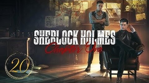Sherlock Holmes Chapter 1 - Sacrificial Lamb (Part 20)