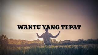 WAKTU YANG TEPAT COVER   VIDEO LIRIK