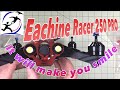 Eachine Racer 250 Pro Setup, Configuration and Review.  Look, it's happy to see you!