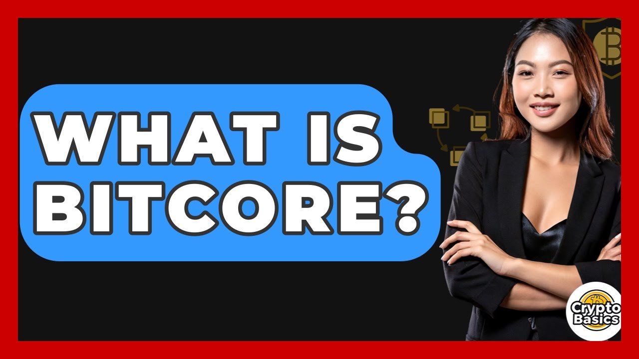 What Is Bitcore? - CryptoBasics360.com